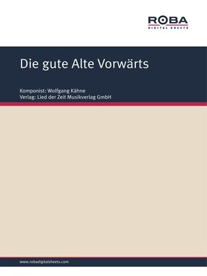cover image of Die gute Alte Vorwärts